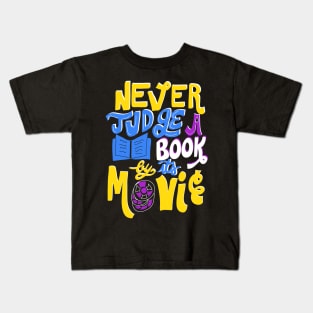 Never Judge a Book by Its Movie Kids T-Shirt